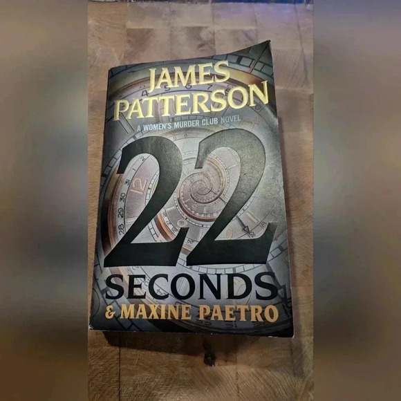 A Women's Murder Club Thriller 22 Seconds (Series #22) (EUC) - Picture 1 of 13